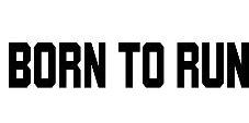 BORN TO RUN