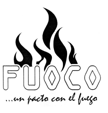 FUOCO ---UN PACTO CON EL FUEGO