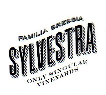 FAMILIA BRESSIA SYLVESTRA ONLY SINGULAR VINEYARDS