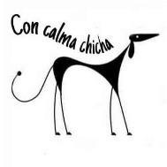 CON CALMA CHICHA