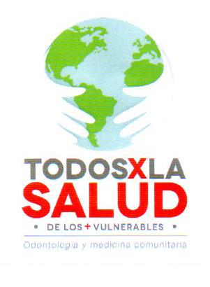 TODOSXLASALUD DE LOS+VULNERABLES ODONTOLOGÍA Y MEDICINA COMUNITARIA