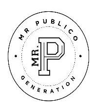 MR. PÚBLICO MR P GENERATION