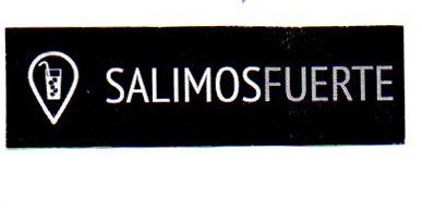 SALIMOSFUERTE