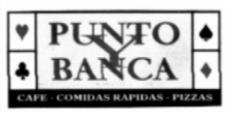 PUNTO Y BANCA CAFE - COMIDAS RAPIDAS - PIZZAS