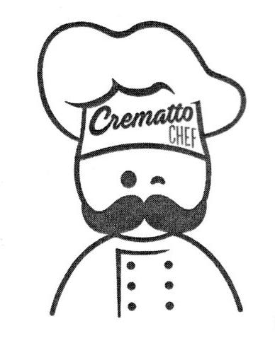 CREMATTO CHEF