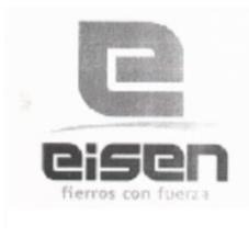 E EISEN FIERROS CON FUERZA