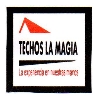 TECHOS LA MAGIA LA EXPERIENCIA EN NUESTRAS MANOS