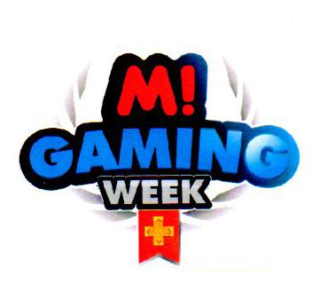 M! GAMING WEEK