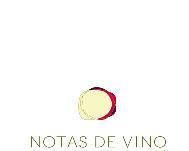 NOTAS DE VINO