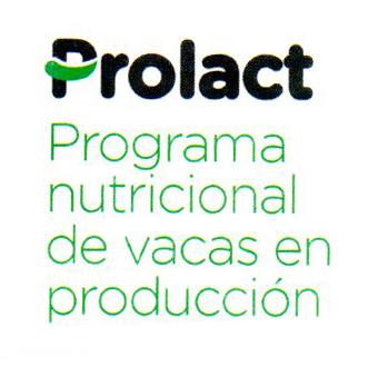 PROLACT PROGRAMA NUTRICIONAL DE VACAS EN PRODUCCION