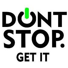 DONT STOP. GET IT