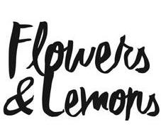 FLOWERS & LEMONS