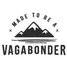 MADE TO BE A VAGABONDER