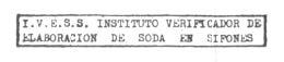 I.V.E.S.S.INSTITUTO VERIFICADOR DE ELABORACION DE SODA EN SIFONES