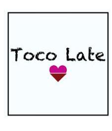 TOCO LATE