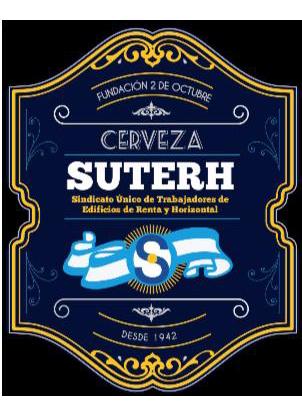 FUNDACION 2 DE OCTUBRE CERVEZA SUTERH SINDICATO UNICO DE TRABAJADORES DE EDIFICIOS DE RENTA Y HORIZONTAL DESDE 1942