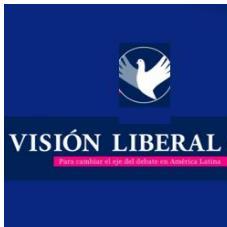 VISION LIBERAL PARA CAMBIAR EL EJE DEL DEBATE EN AMERICA LATINA