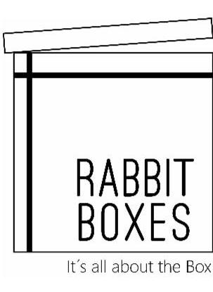 RABBIT BOXES IT'S ALL ABOUT THE BOX