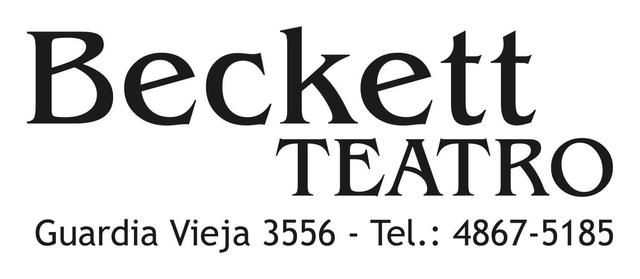 BECKETT TEATRO GUARDIA VIEJA 3556- TEL.: 4867-5185