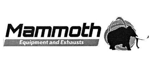 MAMMOTH EQUIPMENT AND EXHAUSTS