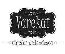 VAREKAI OBJETOS DEDONDESEA