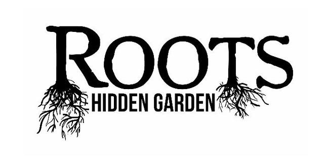 ROOTS HIDDEN GARDEN