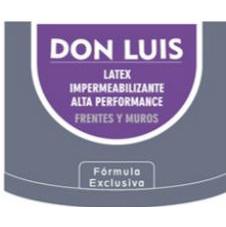 DON LUIS LATEX IMPERMEABILIZANTE ALTA PERFORMANCE FRENTES Y MUROS  FÓRMULA EXCLUSIVA