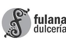 FULANA DULCERIA