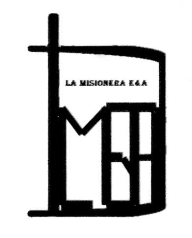 LA MISIONERA E&A