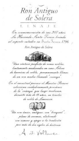 RON ANTIGUO DE SOLERA LINAJE EN CONMEMORACION DE SUS 200 AÑOS LA      HACIENDA SANTA TERESA BRINDA AL EXPERTO CATADOR SU SANTA TERESA 1796