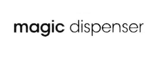 MAGIC DISPENSER