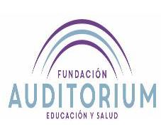 FUNDACIÓN AUDITORIUM, EDUCACIÓN Y SALUD