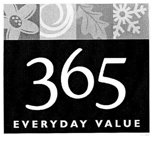 365 EVERYDAY VALUE