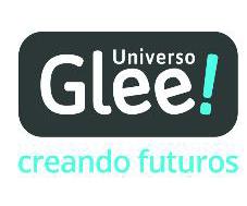 UNIVERSO GLEE! CREANDO FUTUROS