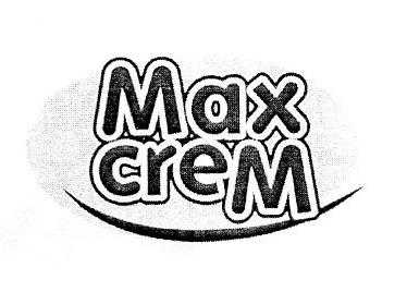 MAX CREM