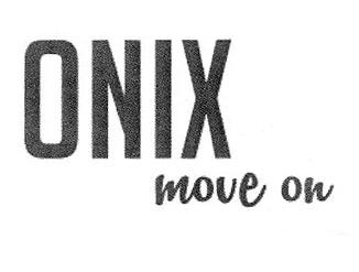 ONIX MOVE ON
