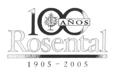 100 AÑOS ROSENTAL 1905 - 2005