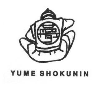 YUME SHOKUNIN