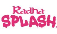 RADHA SPLASH