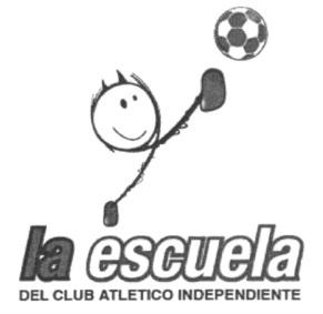 LA ESCUELA DEL CLUB ATLETICO INDEPENDIENTE