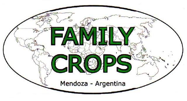 FAMILY CROPS MENDOZA ARGENTINA