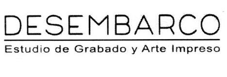 DESEMBARCO ESTUDIO DE GRABADO Y ARTE IMPRESO