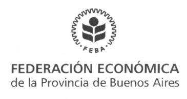 FEBA FEDERACION ECONOMICA DE LA PROVINCIA DE BUENOS AIRES