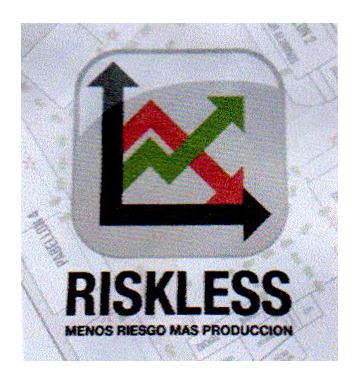 RISKLESS MENOS RIESGO MAS PRODUCCION PABELLON 4