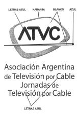 ATVC ASOCIACION ARGENTINA DE TELEVISION POR CABLE JORNADAS DE TELEVISION POR CABLE