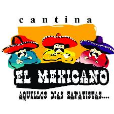 CANTINA EL MEXICANO AQUELLOS DIAS ZAPATISTAS