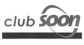 CLUB SOON
