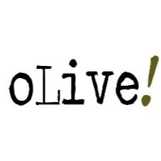 OLIVE!