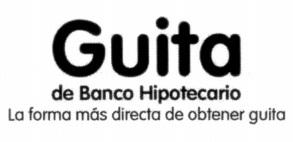 GUITA DE BANCO HIPOTECARIO LA FORMA MAS DIRECTA DE OBTENER GUITA