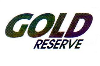 GOLD RESERVE